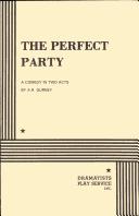 Cover of The perfect party by A. R. Gurney