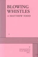 Cover of Blowing whistles by Matthew Todd
