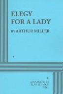 Cover of Elegy for a lady by Arthur Miller