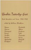 Front cover of Under 25: Duke Narrative and Verse, 1945-1962 by William M. Blackburn