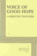 Front cover of Voice of Good Hope by Kristine Thatcher