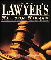Front cover of The new lawyer's wit and wisdom by Bruce M. Nash