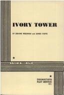 Cover of Ivory Tower. by Jerome Weidman