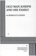 Front cover of Old man Joseph and his family by Romulus Linney
