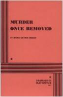 Cover of Murder Once Removed. by Irving G. Neiman