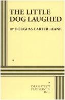 Front cover of The Little Dog Laughed by Douglas Carter Beane