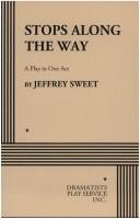 Cover of Stops along the way by Jeffrey Sweet