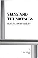 Cover of Veins and Thumbtacks. by Jonathan M. Sherman