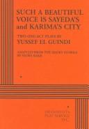 Cover of Such a Beautiful Voice Is Sayeda's and Karima's City by Yussef El Guindi