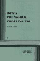 Cover of How's the World Been Treating You?. by Roger Milner