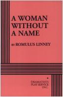 Cover of A Woman Without a Name by Romulus Linney