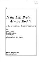 Cover of Is the left brain always right? by Clare Cherry