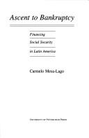 Front cover of Ascent to Bankruptcy by Carmelo Mesa-Lago