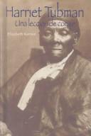 Front cover of Harriet Tubman by Elizabeth Kernan