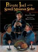 Cover of Private Joel and the Sewell Mountain Seder (Passover) by Bryna J. Fireside