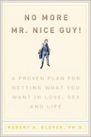 Cover of No More Mr. Nice Guy by Robert A. Glover