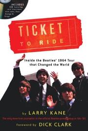 Cover of Ticket to ride by Larry Kane