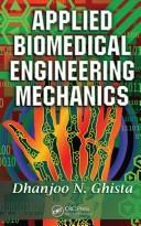Cover of Applied biomedical engineering mechanics by Dhanjoo N. Ghista