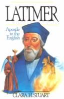 Front cover of Latimer, apostle to the English by Clara H. Stuart