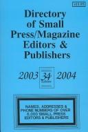 Cover of Directory of Small Press/Magazine Editors & Publishers 2003-2004 (Directory of Small Press and Magazine Editors and Publishers, 34th Edition) (Directory ... Press and Magazine Editors and Publishers) by Len Fulton