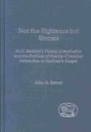 Cover of Not the Righteous but Sinners by John Barnet