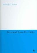 Front cover of Bertrand Russell's Ethics (Continuum Studies in British Philosophy) by Michael K. Potter