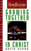 Cover of Growing Together in Christ by David Sunde