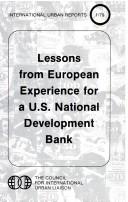 Front cover of Lessons from European experience for a U.S. national development bank (International urban reports) by Richard P. Nathan