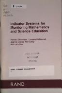 Front cover of Indicator Systems for Monitoring Mathematics and Science Education by Richard Shavelson