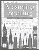 Front cover of Mastering Spelling (Mastering Spelling Series) by Unknown