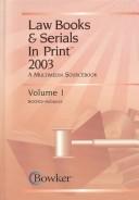 Cover of Law books & serials in print, 2003 by R.R. Bowker Company