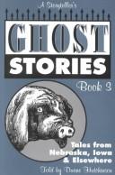 Cover of A Storyteller's Ghost Stories, Book 3 (Storyteller's Ghost Stories) by Duane Hutchinson