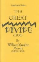 Cover of The great divide by William Vaughn Moody