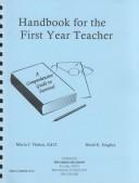 Front cover of Handbook for the first year teacher by Maria J Vlahos