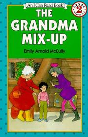 Front cover of The Grandma Mix-Up by Emily Arnold McCully