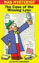 Front cover of The Case of the Missing Lynx by David Larochelle