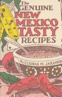 Front cover of Genuine New Mexico Tasty Recipes by Cleofas Jaramillo