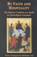 Front cover of By Faith and Hospitality by Pierre-Francois De Bethune