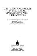 Front cover of Mathematical models in the social, management, and life sciences by D.N. Burghes