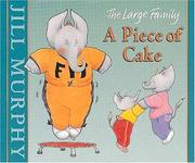 Front cover of A piece of cake by Jill Murphy