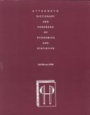 Front cover of Attorneys' dictionary and handbook of economics and statistics by Ecrs Institute