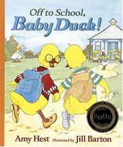 Front cover of Off to school, Baby Duck! by Amy Hest