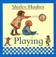 Front cover of Playing by Shirley Hughes