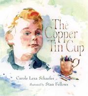 Front cover of The copper tin cup by Carole Lexa Schaefer