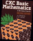 Cover of Basic Mathematics - a Revision Course for CXC Second Edition by A. Greer