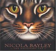 Front cover of The necessary cat by Nicola Bayley