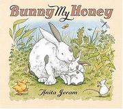 Front cover of Bunny My Honey by Anita Jeram