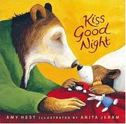 Front cover of Kiss Good Night by Amy Hest