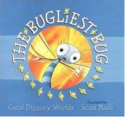 Cover of The Bugliest Bug by Carol Diggory Shields