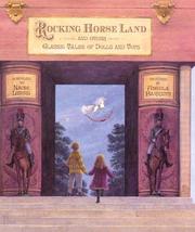 Cover of Rocking horse land and other classic tales of dolls and toys by Naomi Lewis